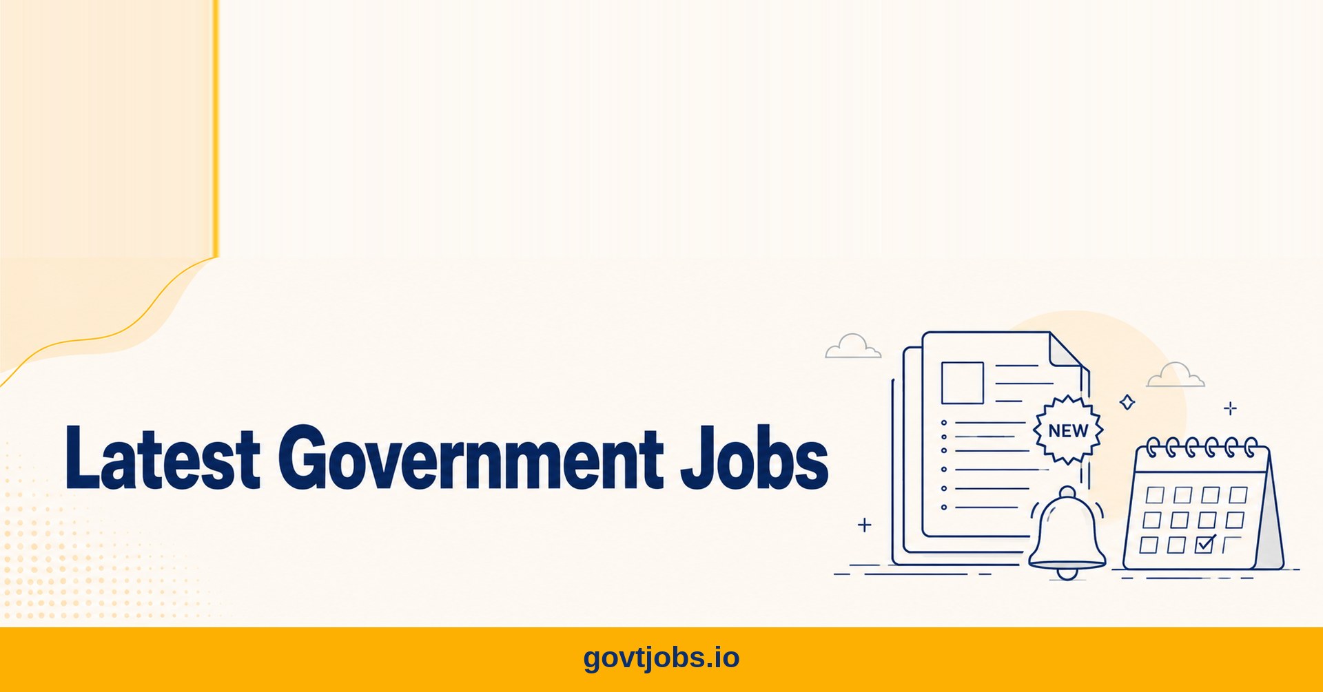 Latest Government Jobs 2026 — newest sarkari naukri notifications updated daily