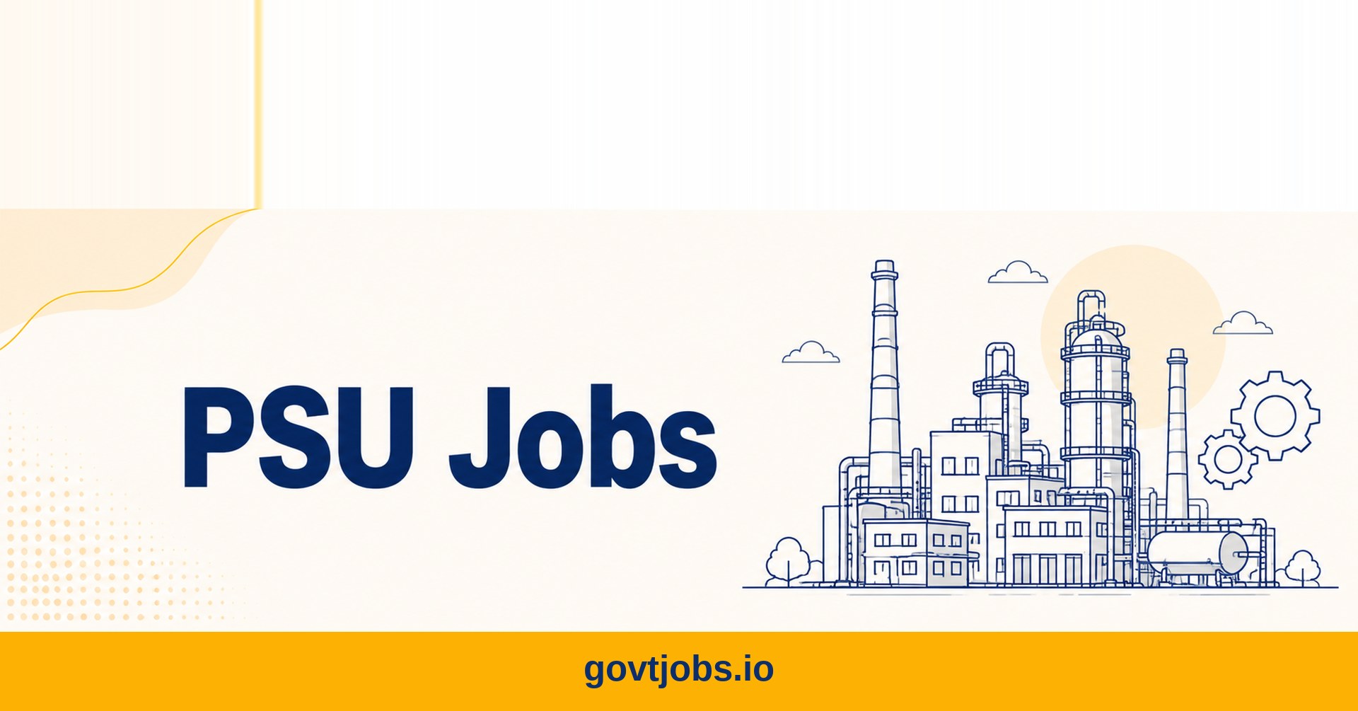 PSU Jobs 2026 — ISRO, ONGC, NTPC, BHEL and SAIL recruitment