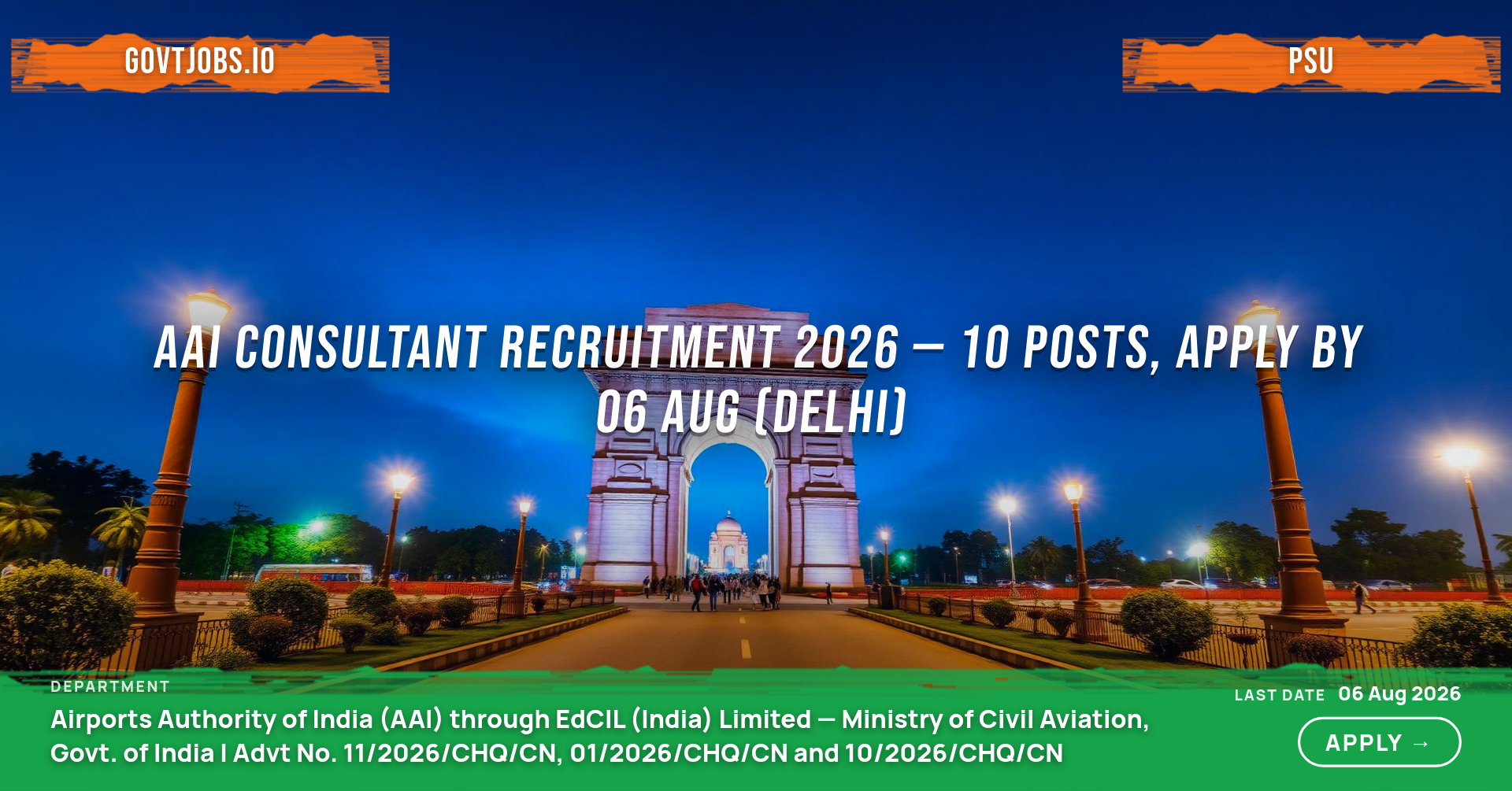 AAI Consultant Recruitment 2026 — 10 Posts, Apply by 06 Aug (Delhi)