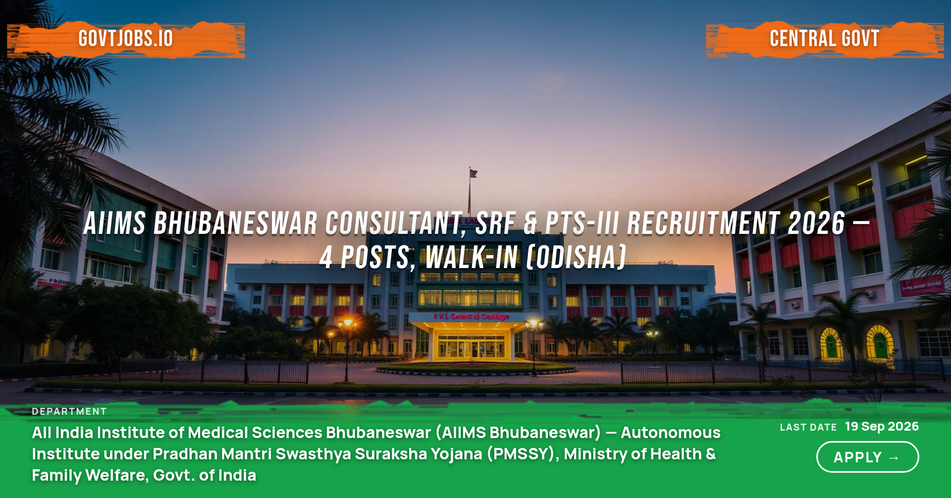 AIIMS Bhubaneswar Consultant, SRF & PTS-III Recruitment 2026 — 4 Posts, Walk-in (Odisha)