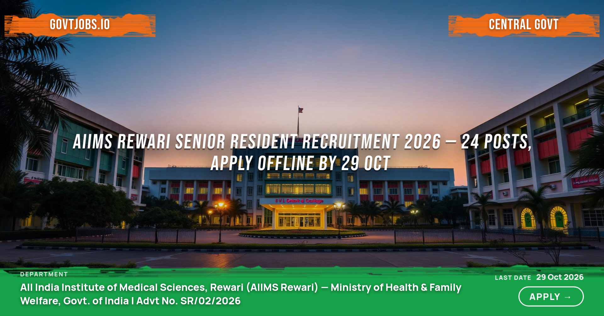 AIIMS Rewari Senior Resident Recruitment 2026 — 24 Posts, Apply Offline by 29 Oct