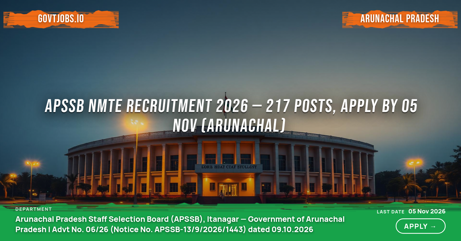 APSSB NMTE Recruitment 2026 — 217 Posts, Apply by 05 Nov (Arunachal)