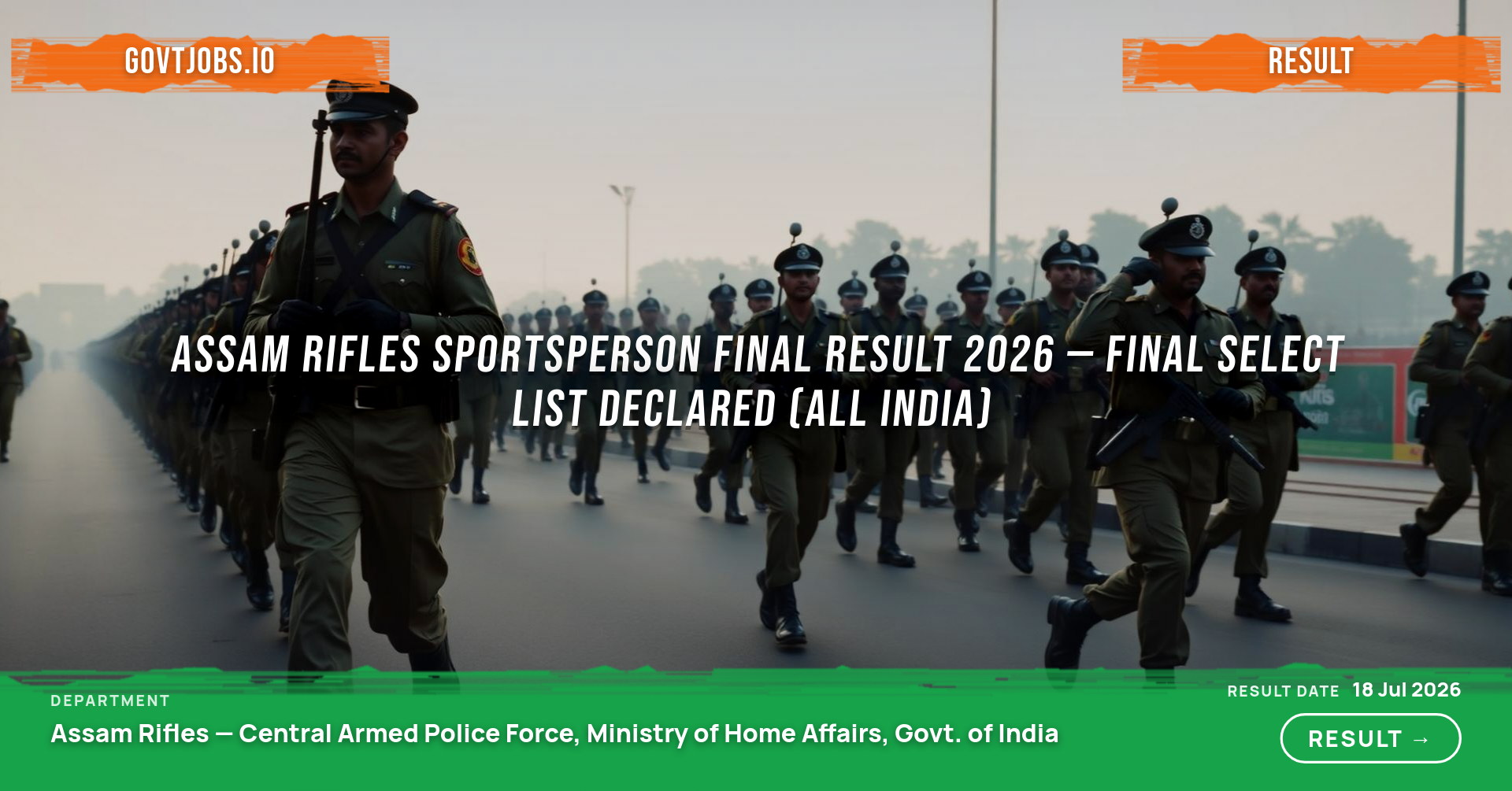 Assam Rifles Sportsperson Final Result 2026 — Final Select List Declared (All India)