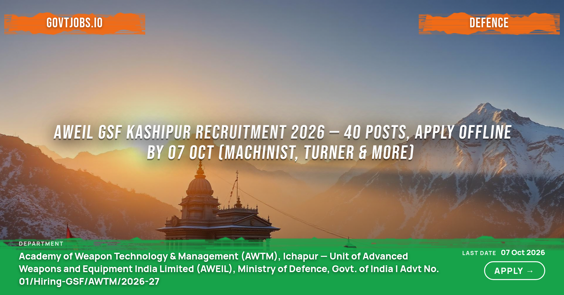 AWEIL GSF Kashipur Recruitment 2026 — 40 Posts, Apply Offline by 07 Oct (Machinist, Turner & More)