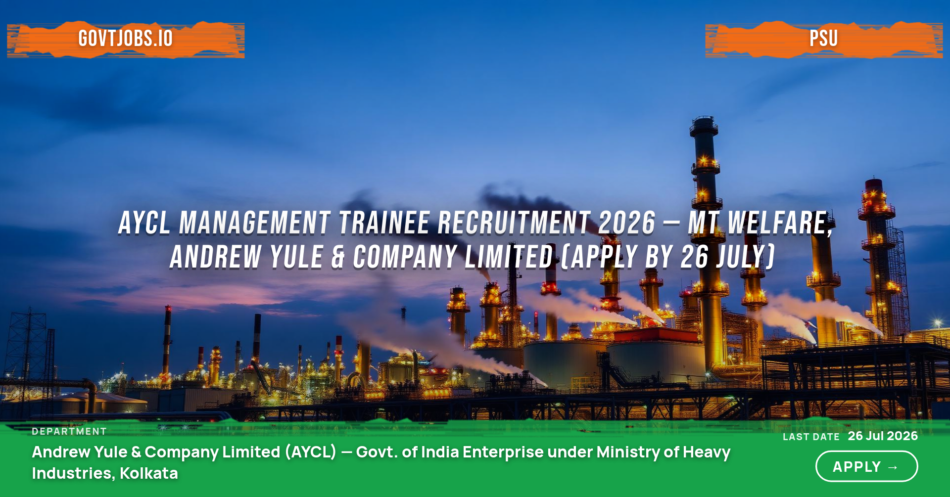 AYCL Management Trainee Recruitment 2026 — MT Welfare, Andrew Yule & Company Limited (Apply by 26 July)