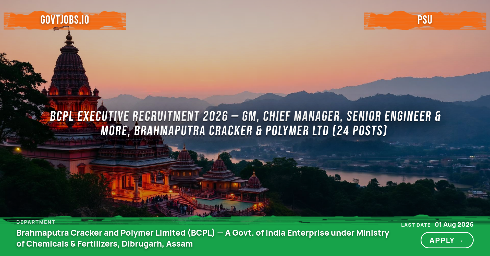 BCPL Executive Recruitment 2026 — GM, Chief Manager, Senior Engineer & More, Brahmaputra Cracker & Polymer Ltd (24 Posts)