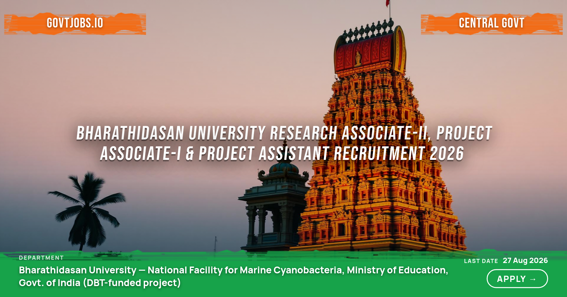 Bharathidasan University Research Associate-II, Project Associate-I & Project Assistant Recruitment 2026
