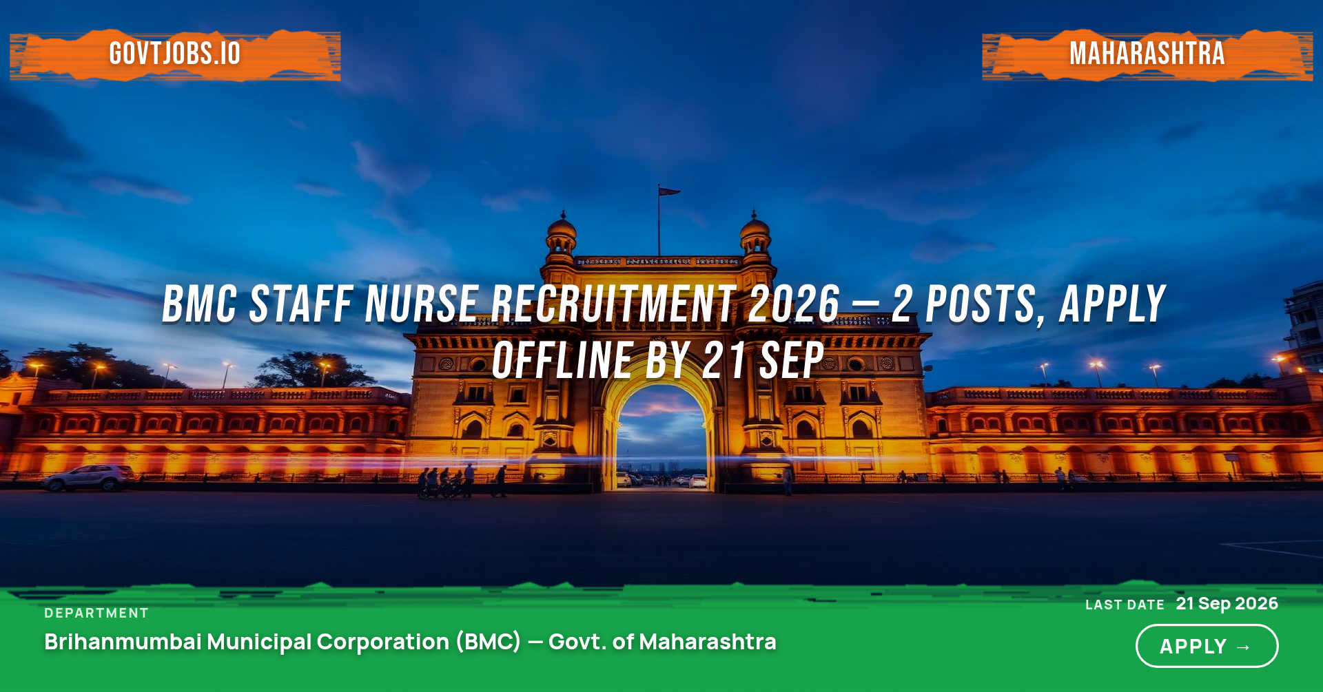 BMC Staff Nurse Recruitment 2026 — 2 Posts, Apply Offline by 21 Sep