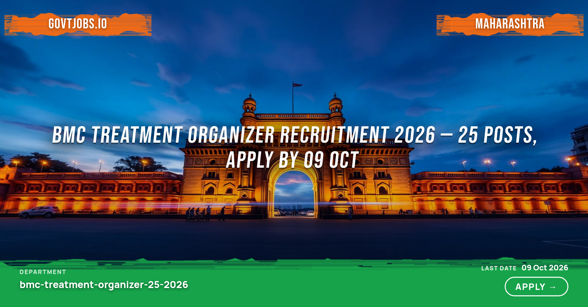 BMC Treatment Organizer Recruitment 2026 — 25 Posts, Apply by 09 Oct