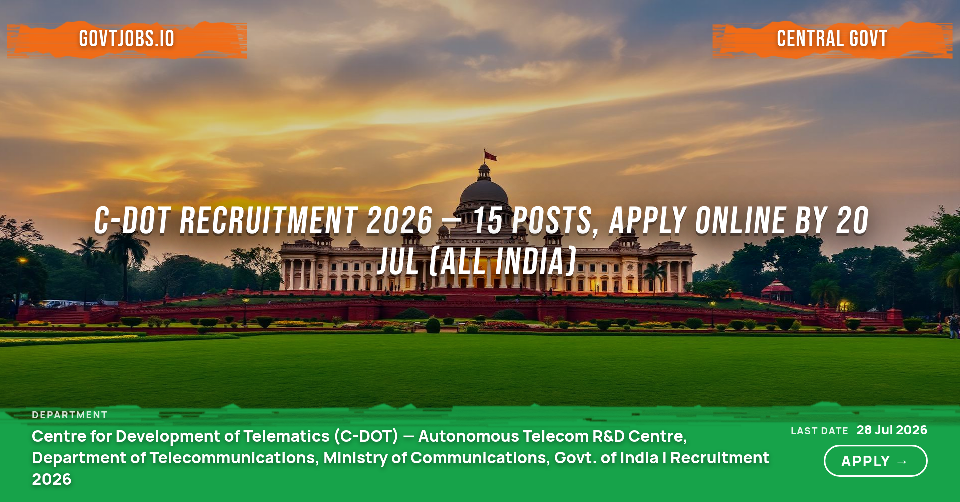 C-DOT Recruitment 2026 — 15 Posts, Apply Online by 20 Jul (All India)