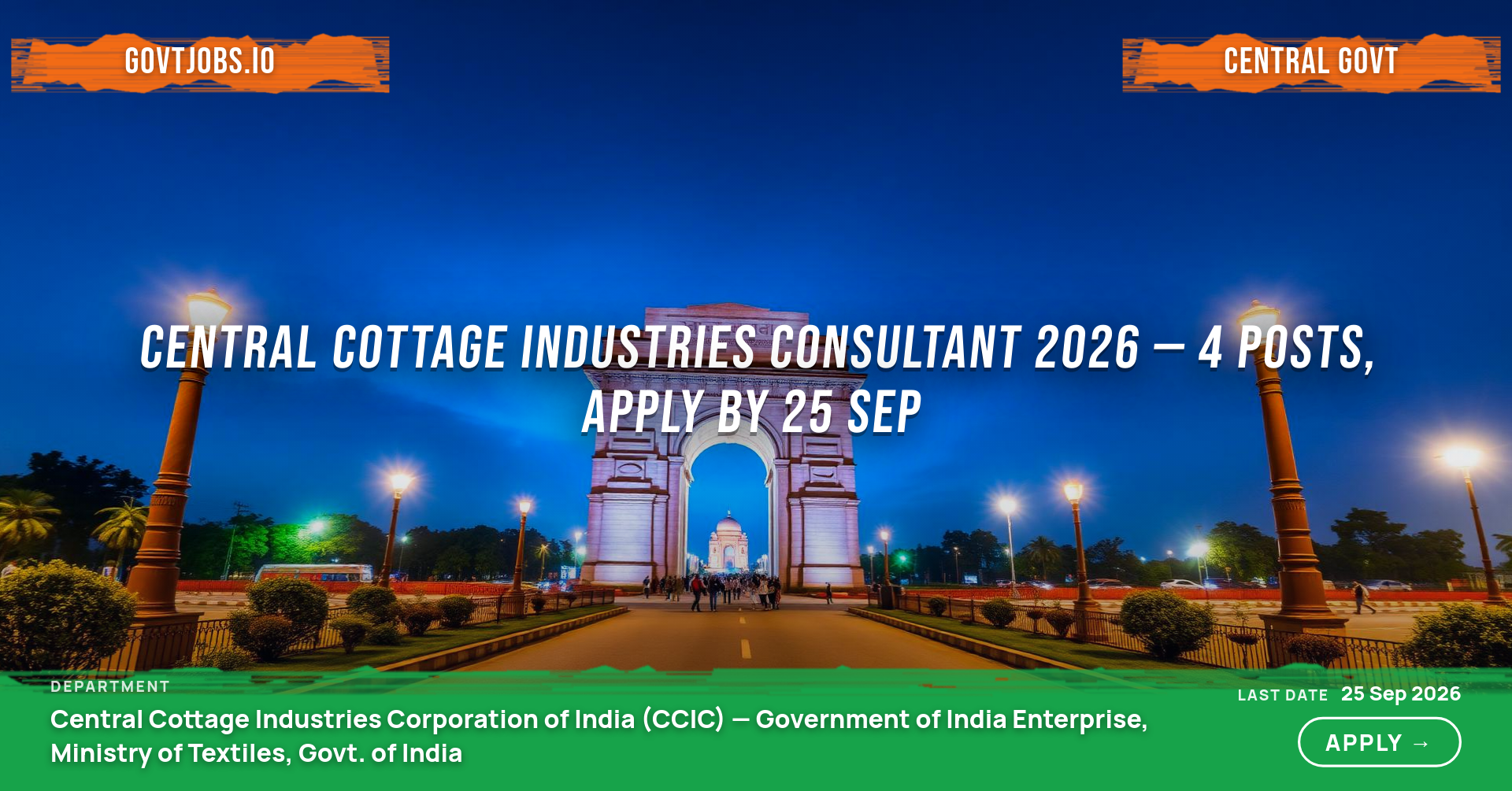 Central Cottage Industries Consultant 2026 — 4 Posts, Apply by 25 Sep