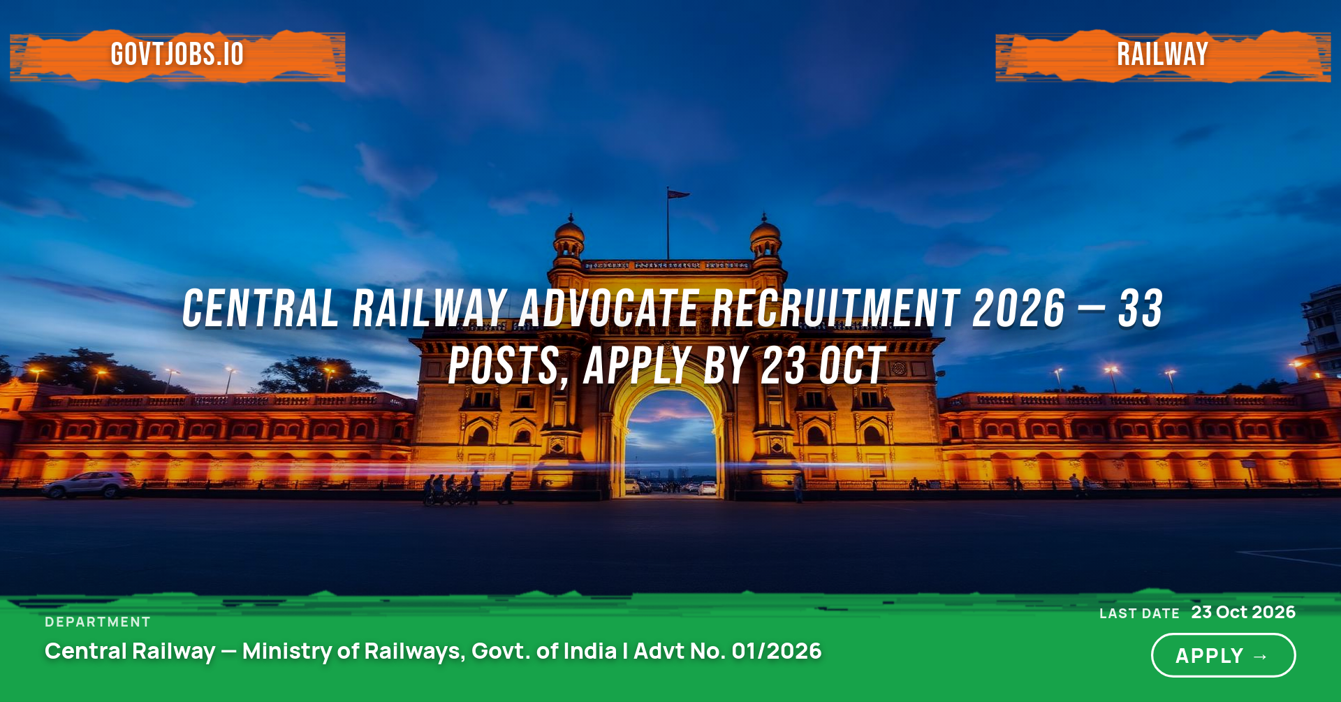 Central Railway Advocate Recruitment 2026 — 33 Posts, Apply by 23 Oct