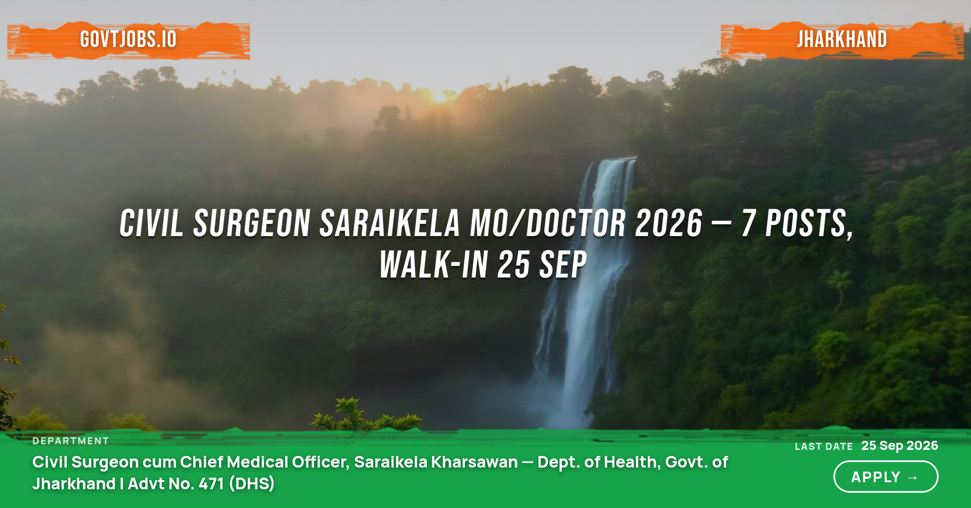 Civil Surgeon Saraikela MO/Doctor 2026 — 7 Posts, Walk-in 25 Sep
