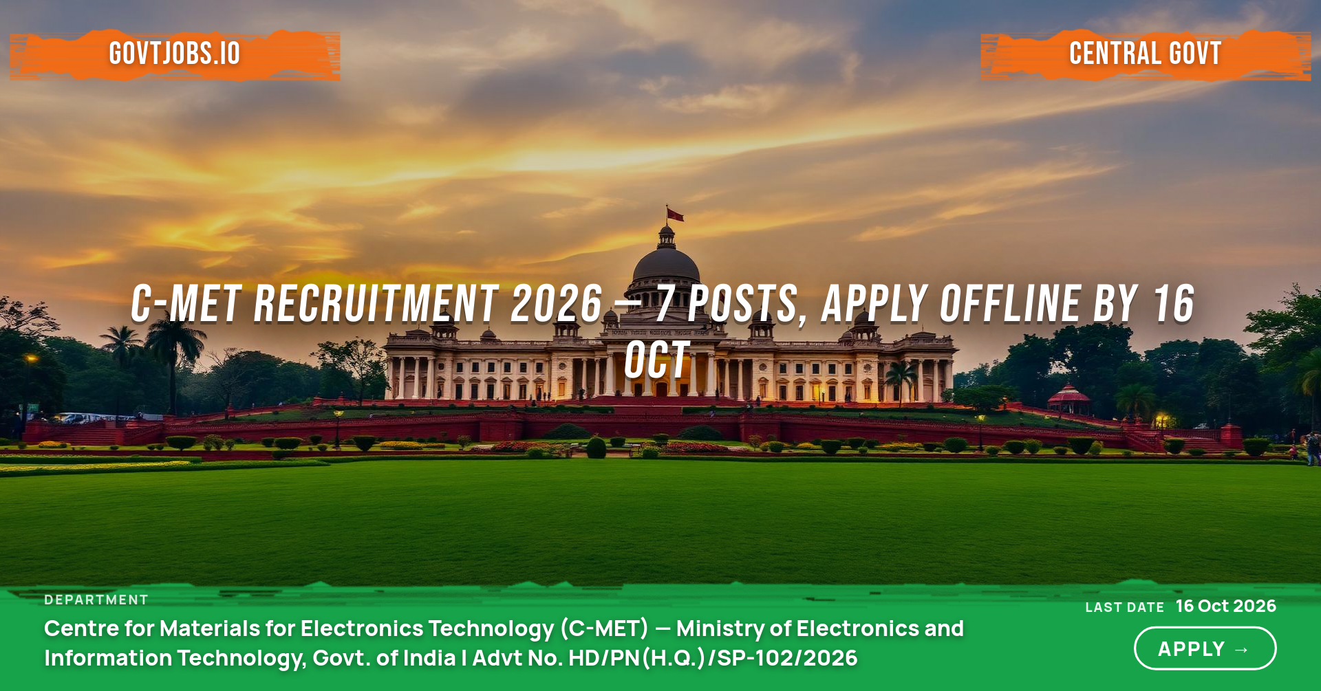 C-MET Recruitment 2026 — 7 Posts, Apply Offline by 16 Oct
