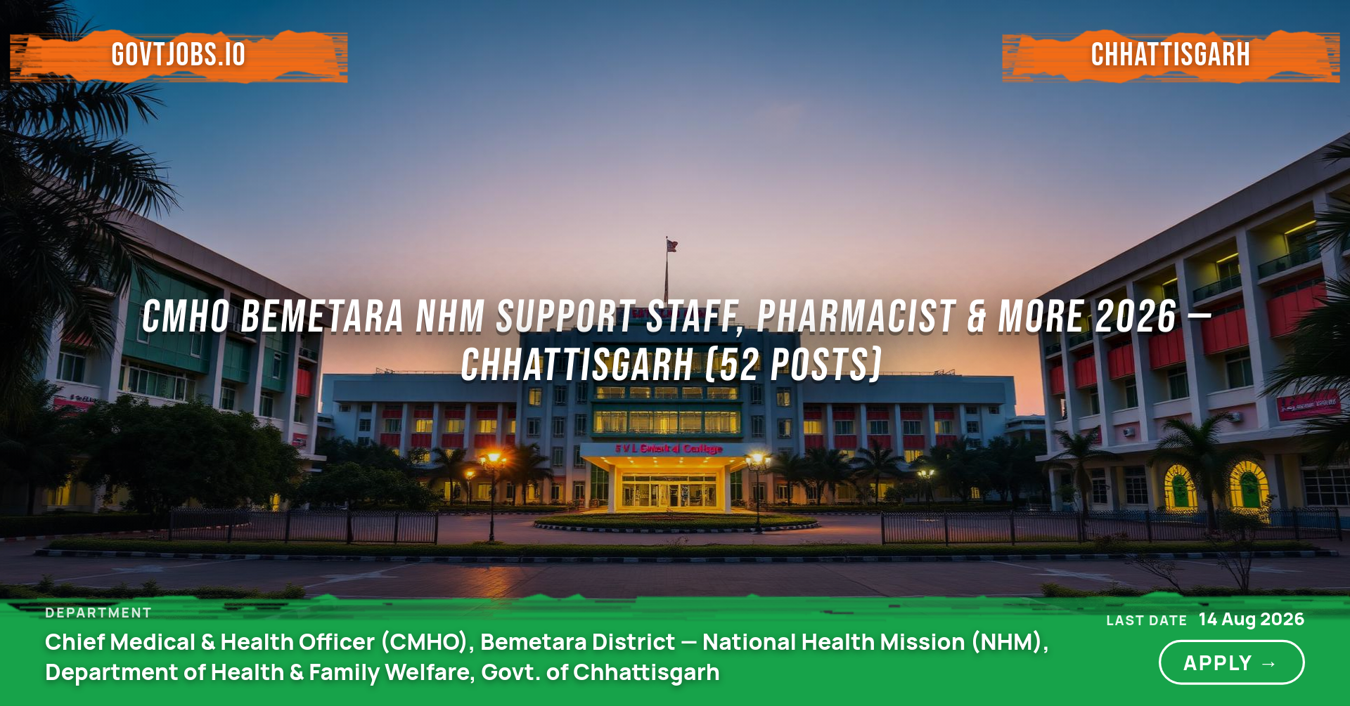 CMHO Bemetara NHM Support Staff, Pharmacist & More 2026 — Chhattisgarh (52 Posts)