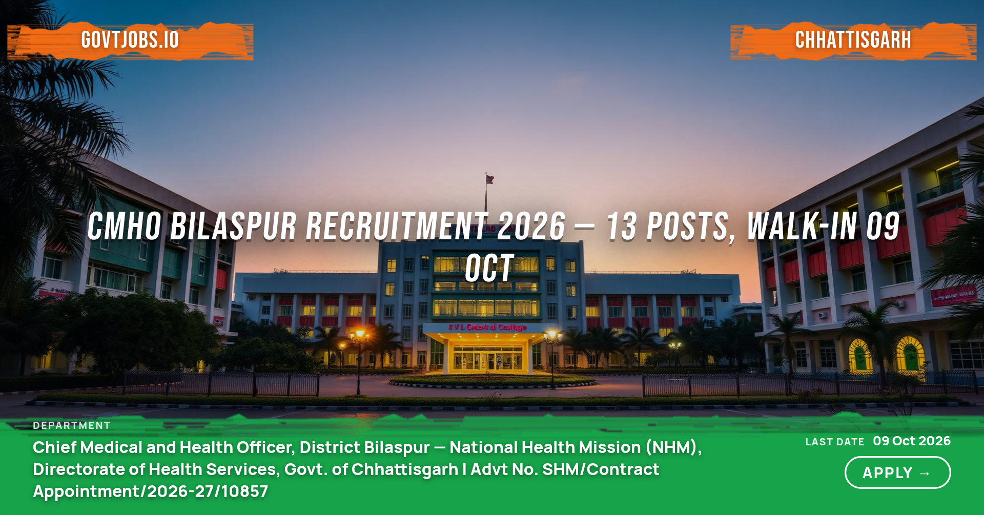 CMHO Bilaspur Recruitment 2026 — 13 Posts, Walk-in 09 Oct