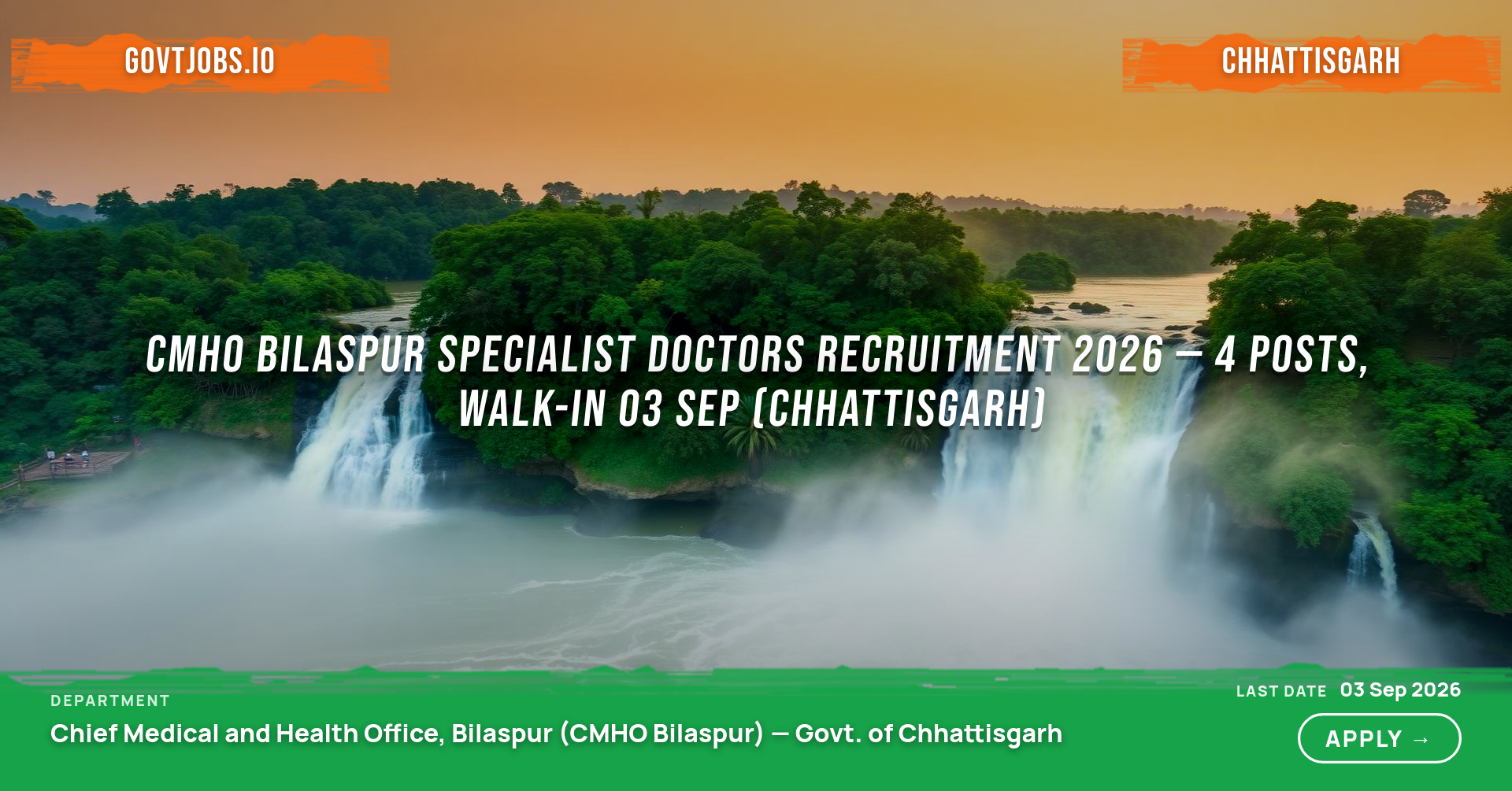 CMHO Bilaspur Specialist Doctors Recruitment 2026 — 4 Posts, Walk-in 03 Sep (Chhattisgarh)