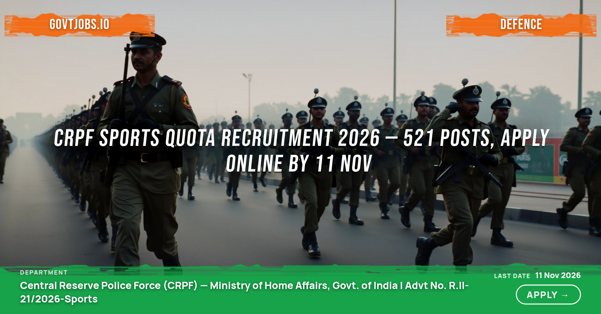 CRPF Sports Quota Recruitment 2026 — 521 Posts, Apply Online by 11 Nov