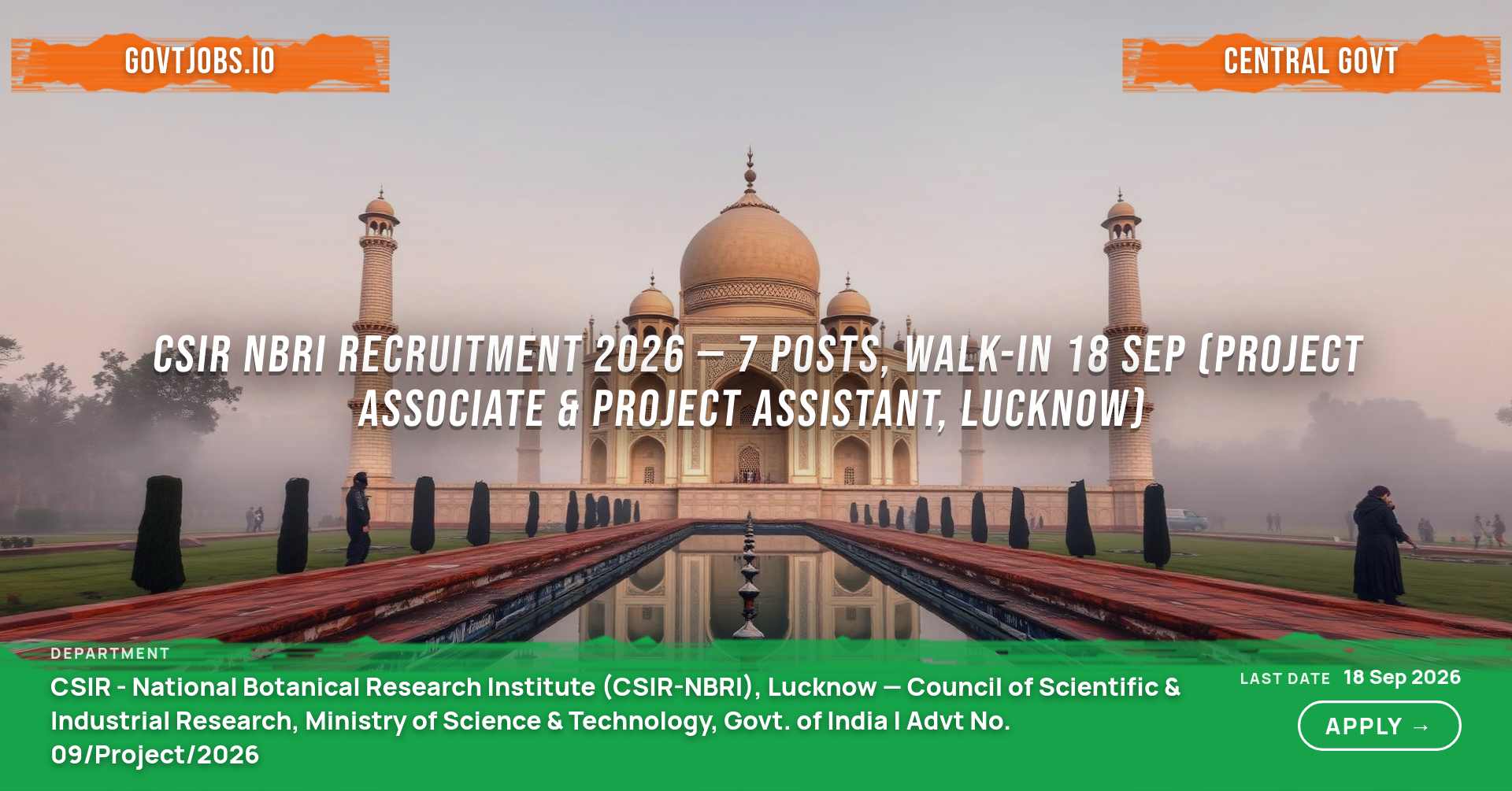 CSIR NBRI Recruitment 2026 — 7 Posts, Walk-in 18 Sep (Project Associate & Project Assistant, Lucknow)
