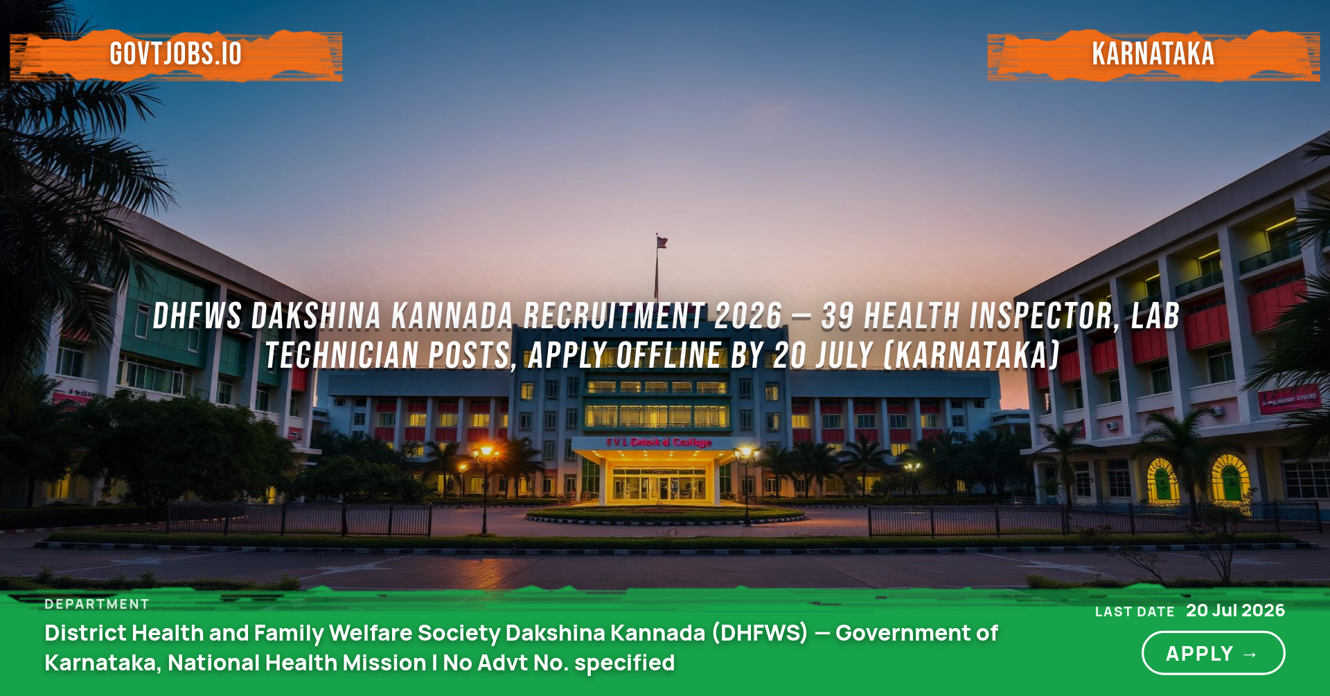 DHFWS Dakshina Kannada Recruitment 2026 — 39 Health Inspector, Lab Technician Posts, Apply Offline by 20 July (Karnataka)