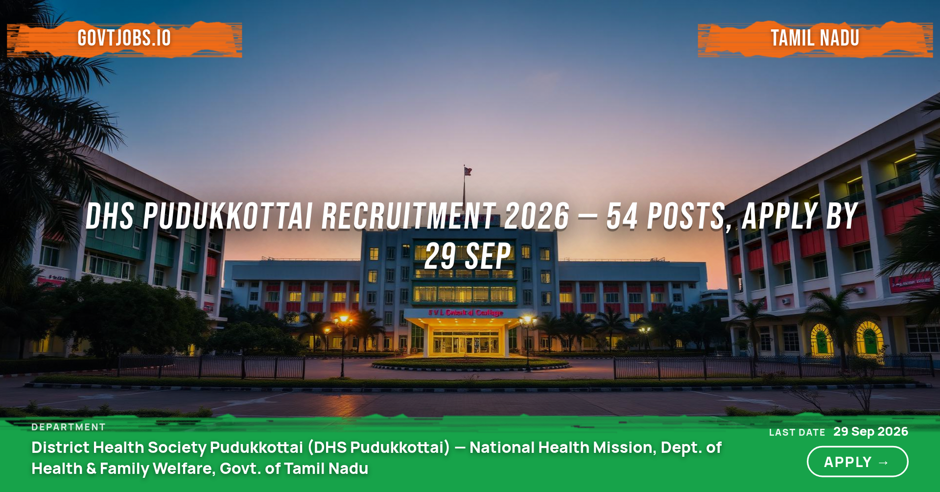 DHS Pudukkottai Recruitment 2026 — 54 Posts, Apply by 29 Sep