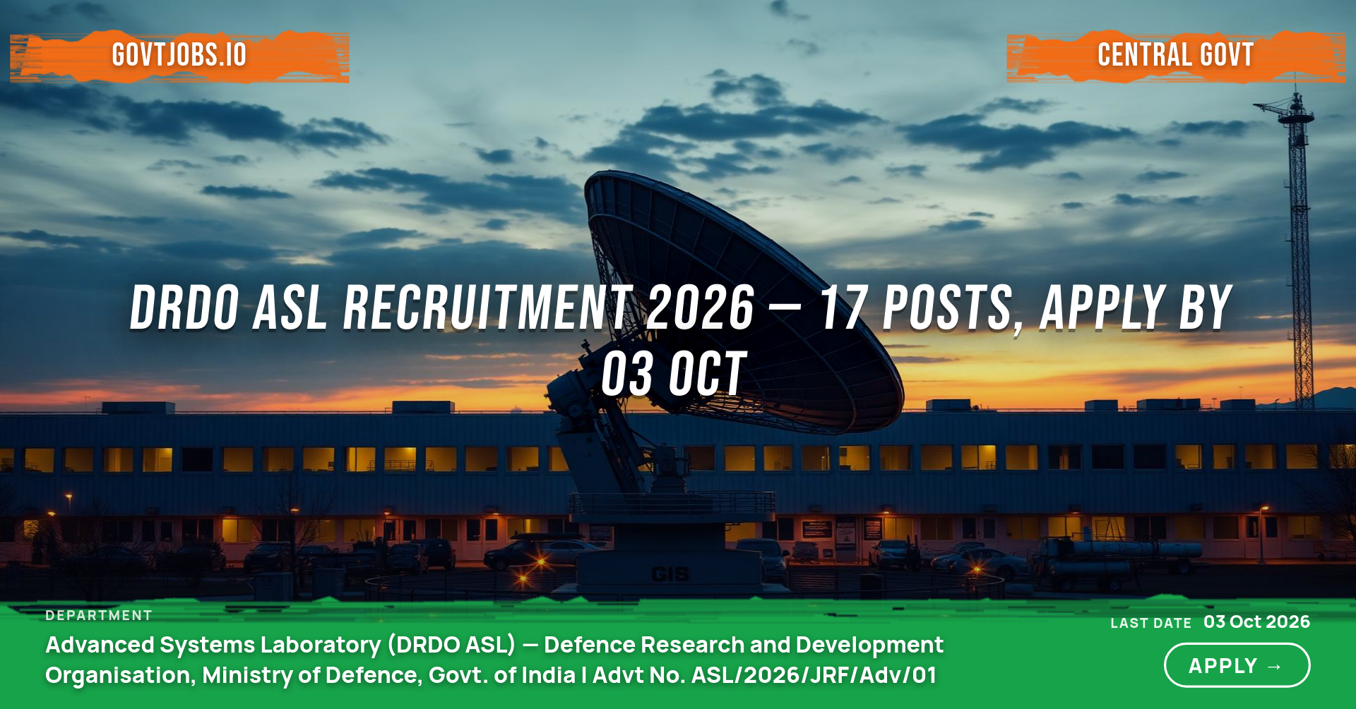 DRDO ASL Recruitment 2026 — 17 Posts, Apply by 03 Oct
