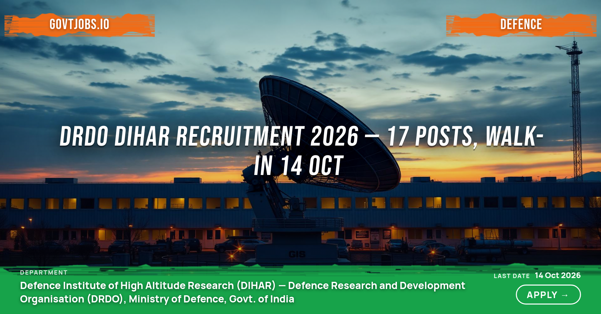 DRDO DIHAR Recruitment 2026 — 17 Posts, Walk-in 14 Oct