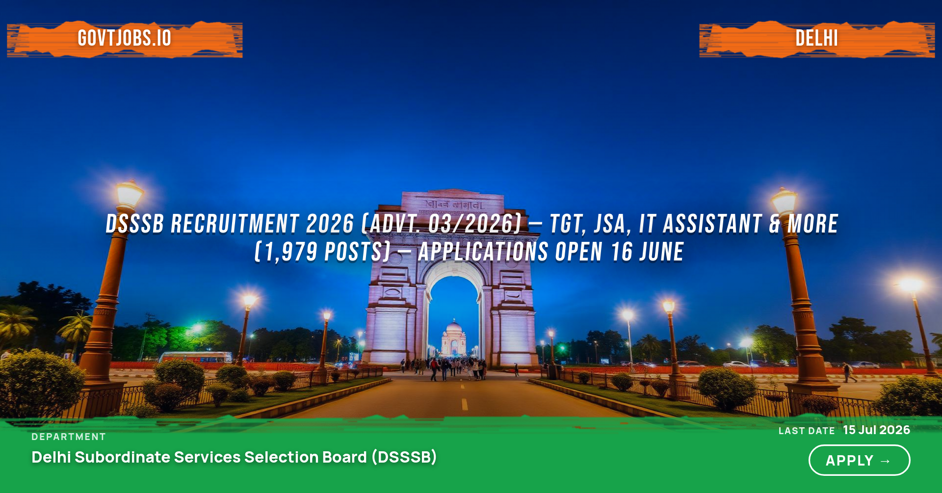 DSSSB Recruitment 2026 (Advt. 03/2026) — TGT, JSA, IT Assistant & More (1,979 Posts) — Applications Open 16 June