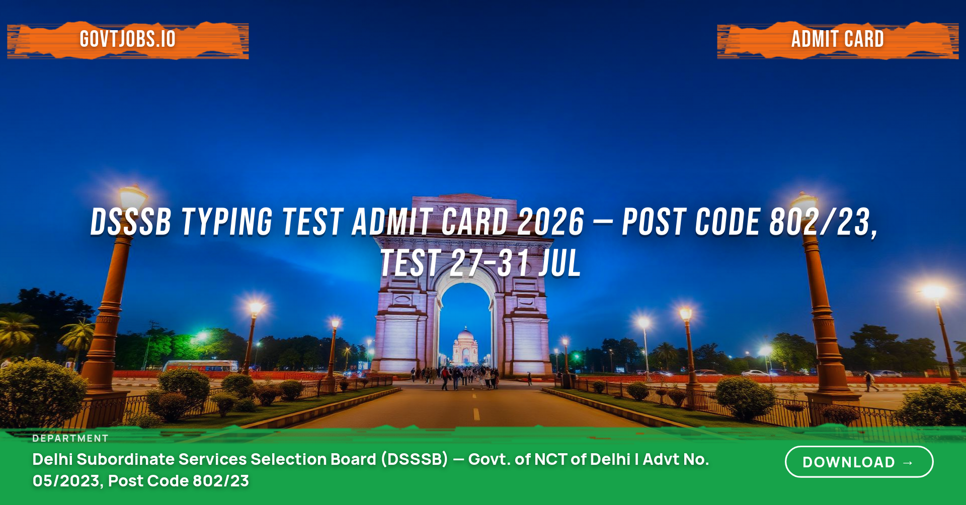 DSSSB Typing Test Admit Card 2026 — Post Code 802/23, Test 27–31 Jul