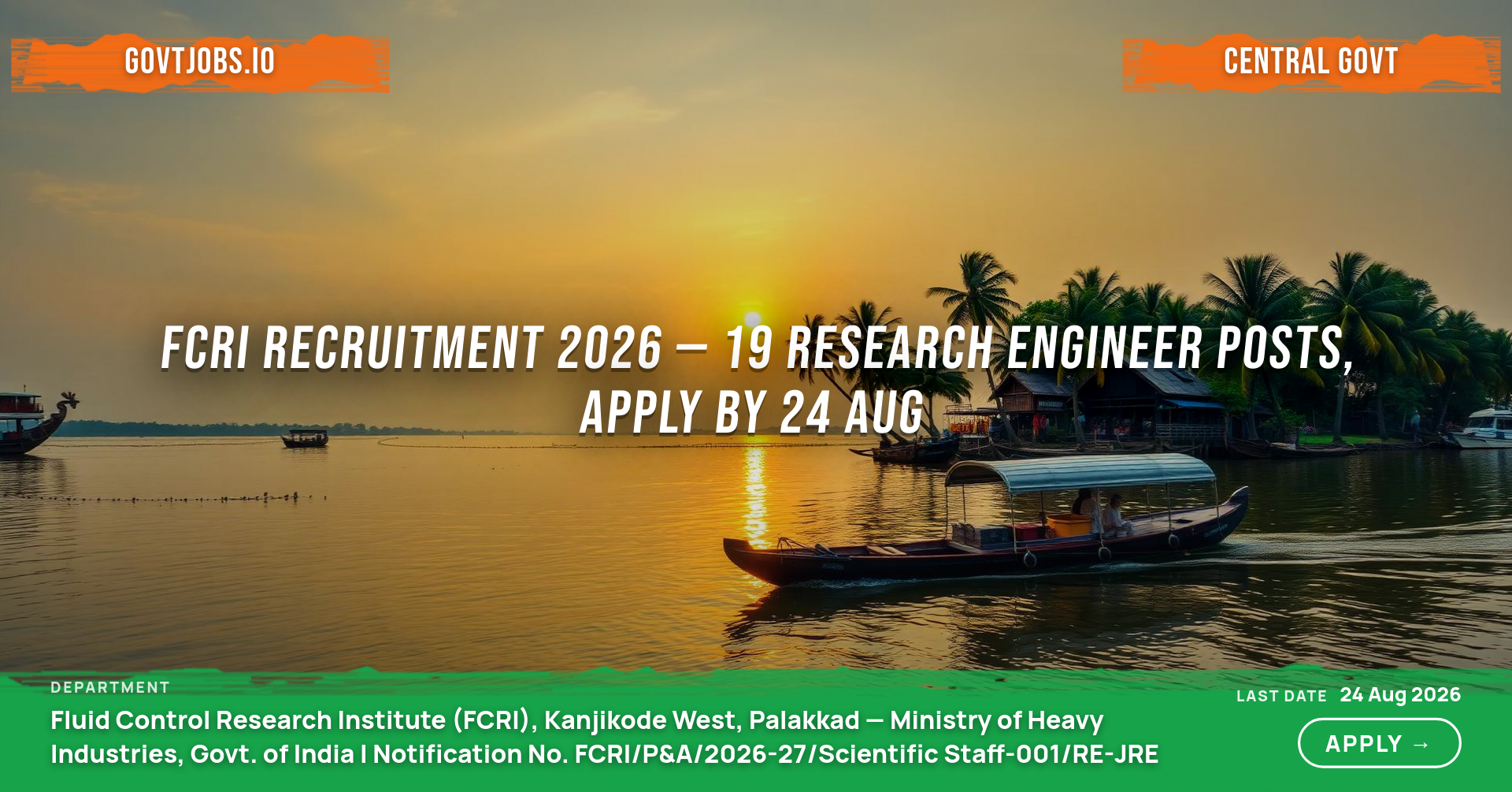 FCRI Recruitment 2026 — 19 Research Engineer Posts, Apply by 24 Aug