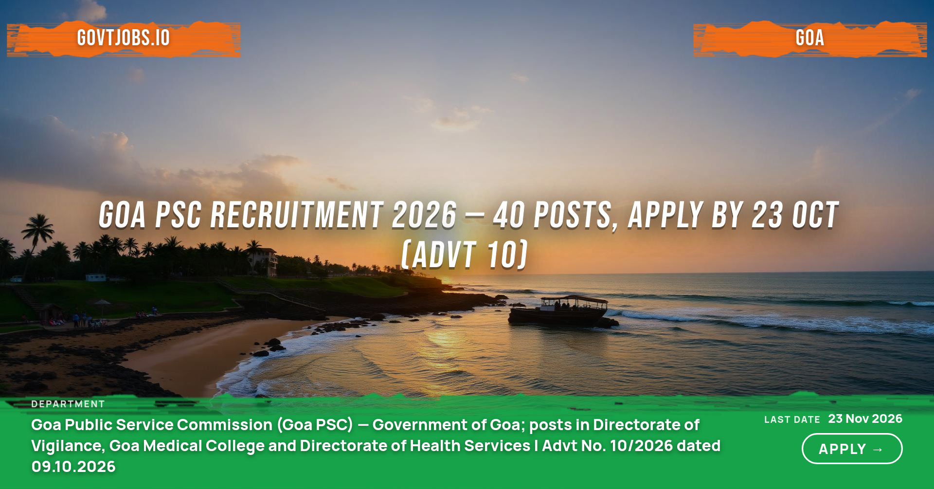 Goa PSC Recruitment 2026 — 40 Posts, Apply by 23 Oct (Advt 10)