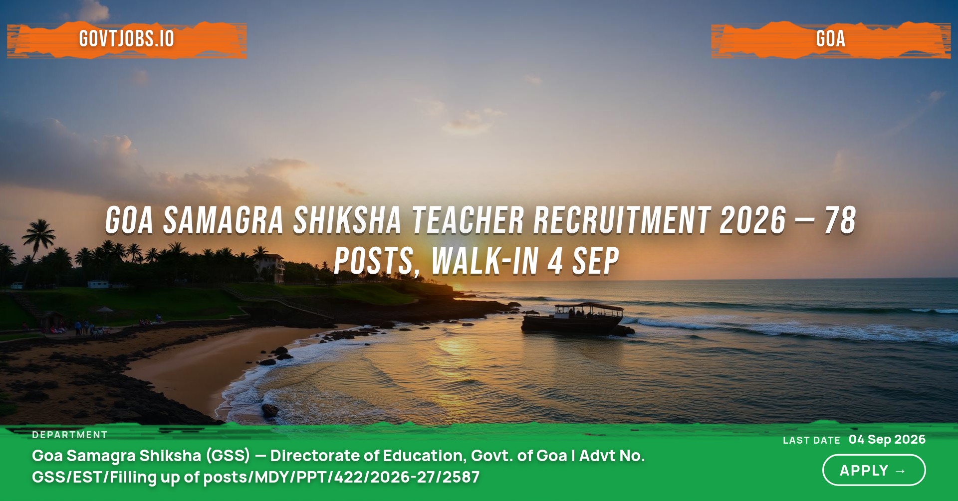 Goa Samagra Shiksha Teacher Recruitment 2026 — 78 Posts, Walk-in 4 Sep
