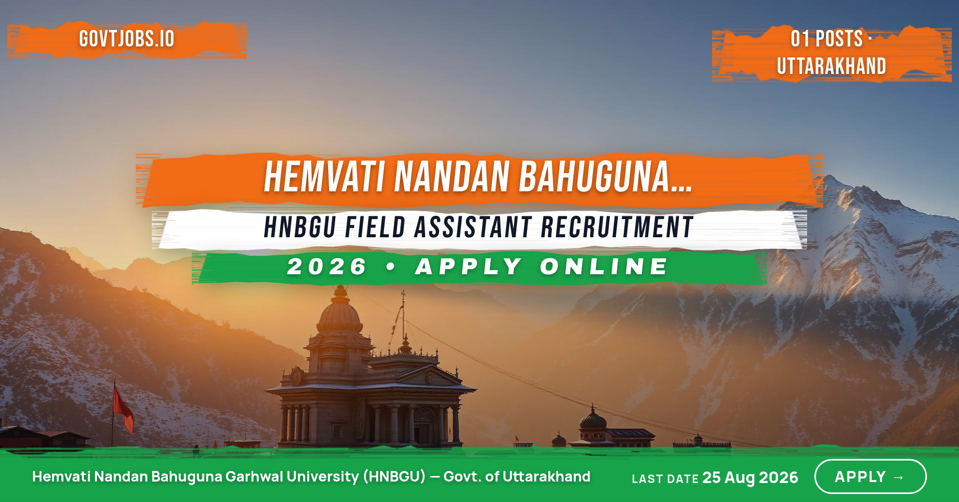 HNBGU Field Assistant Recruitment 2026 — 1 Post