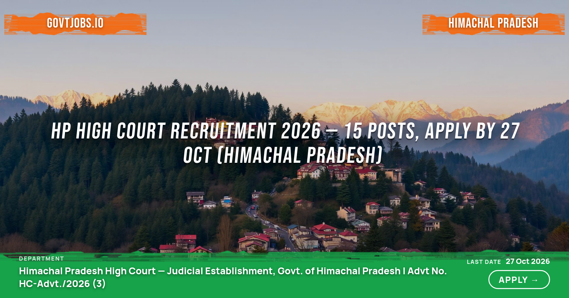 HP High Court Recruitment 2026 — 15 Posts, Apply by 27 Oct (Himachal Pradesh)