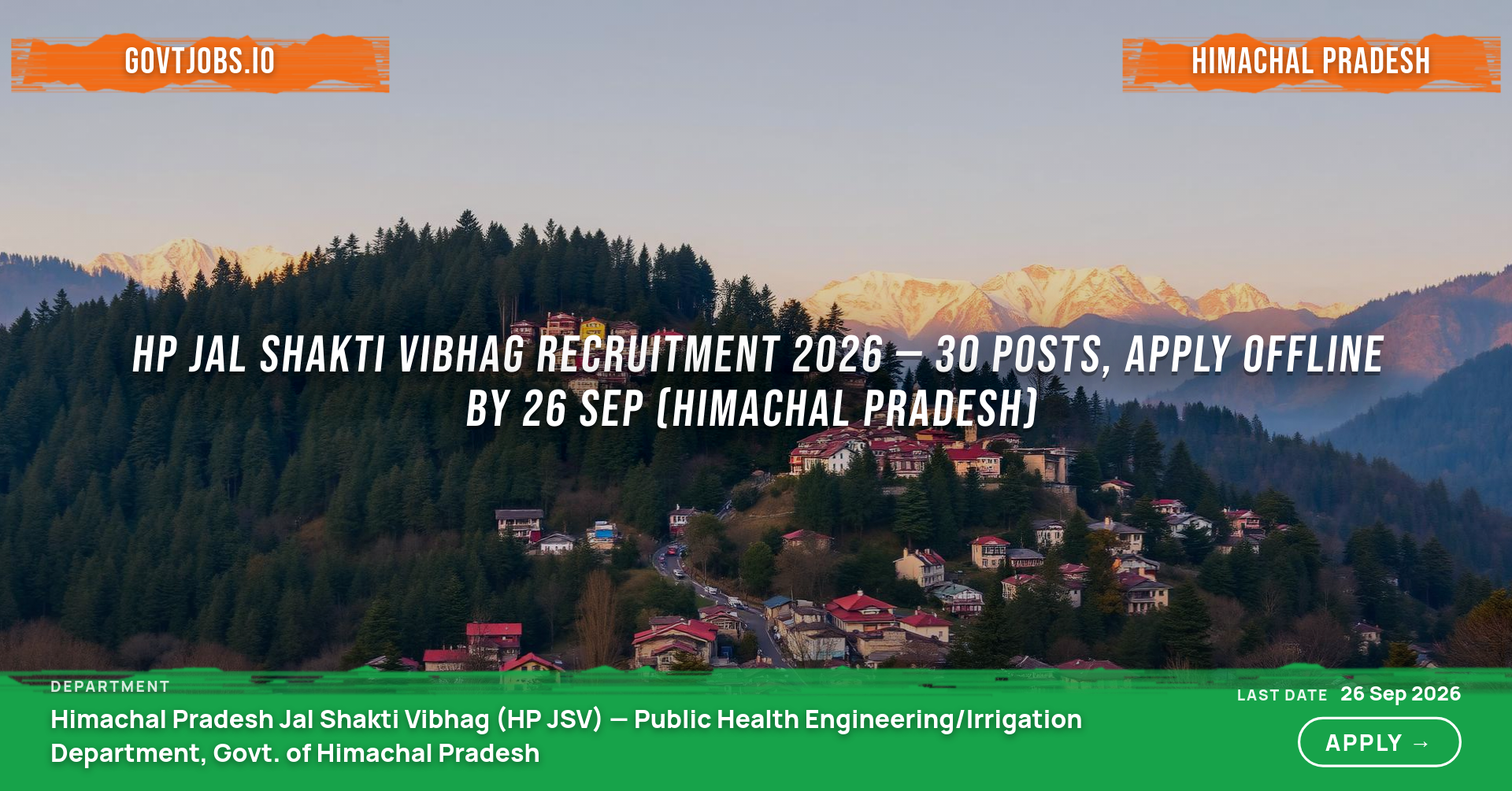 HP Jal Shakti Vibhag Recruitment 2026 — 30 Posts, Apply Offline by 26 Sep (Himachal Pradesh)