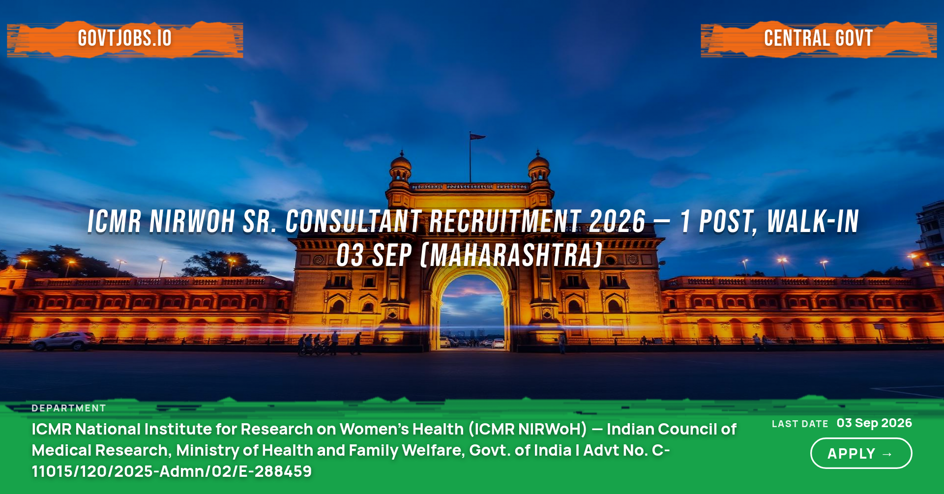ICMR NIRWoH Sr. Consultant Recruitment 2026 — 1 Post, Walk-in 03 Sep (Maharashtra)