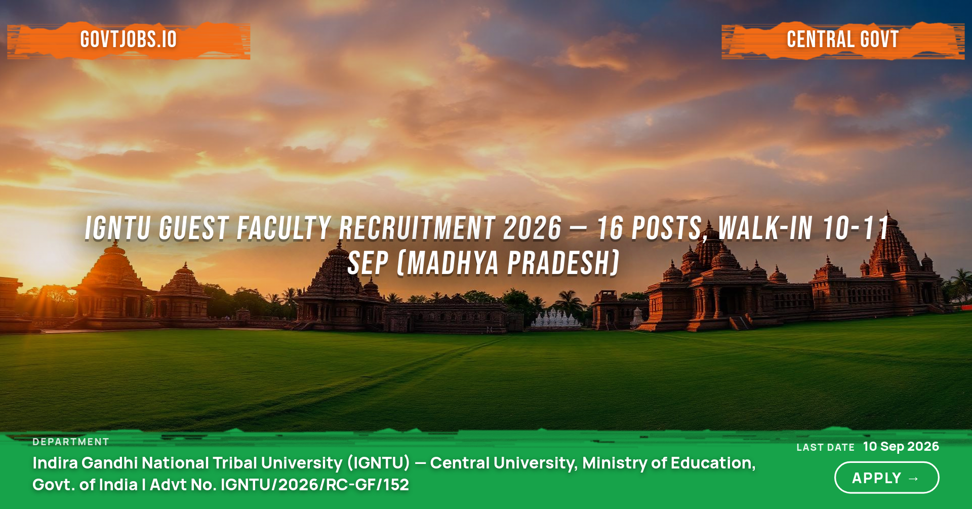 IGNTU Guest Faculty Recruitment 2026 — 16 Posts, Walk-in 10-11 Sep (Madhya Pradesh)