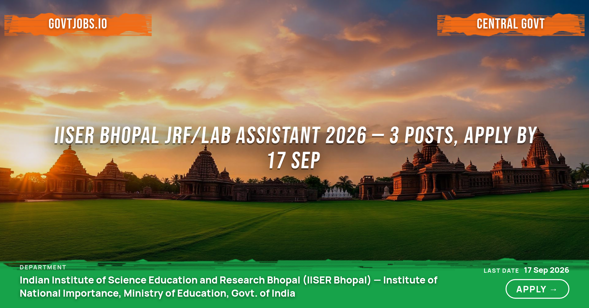 IISER Bhopal JRF/Lab Assistant 2026 — 3 Posts, Apply by 17 Sep