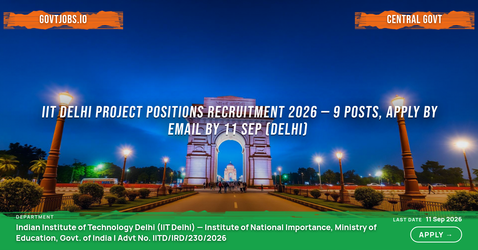 IIT Delhi Project Positions Recruitment 2026 — 9 Posts, Apply by Email by 11 Sep (Delhi)
