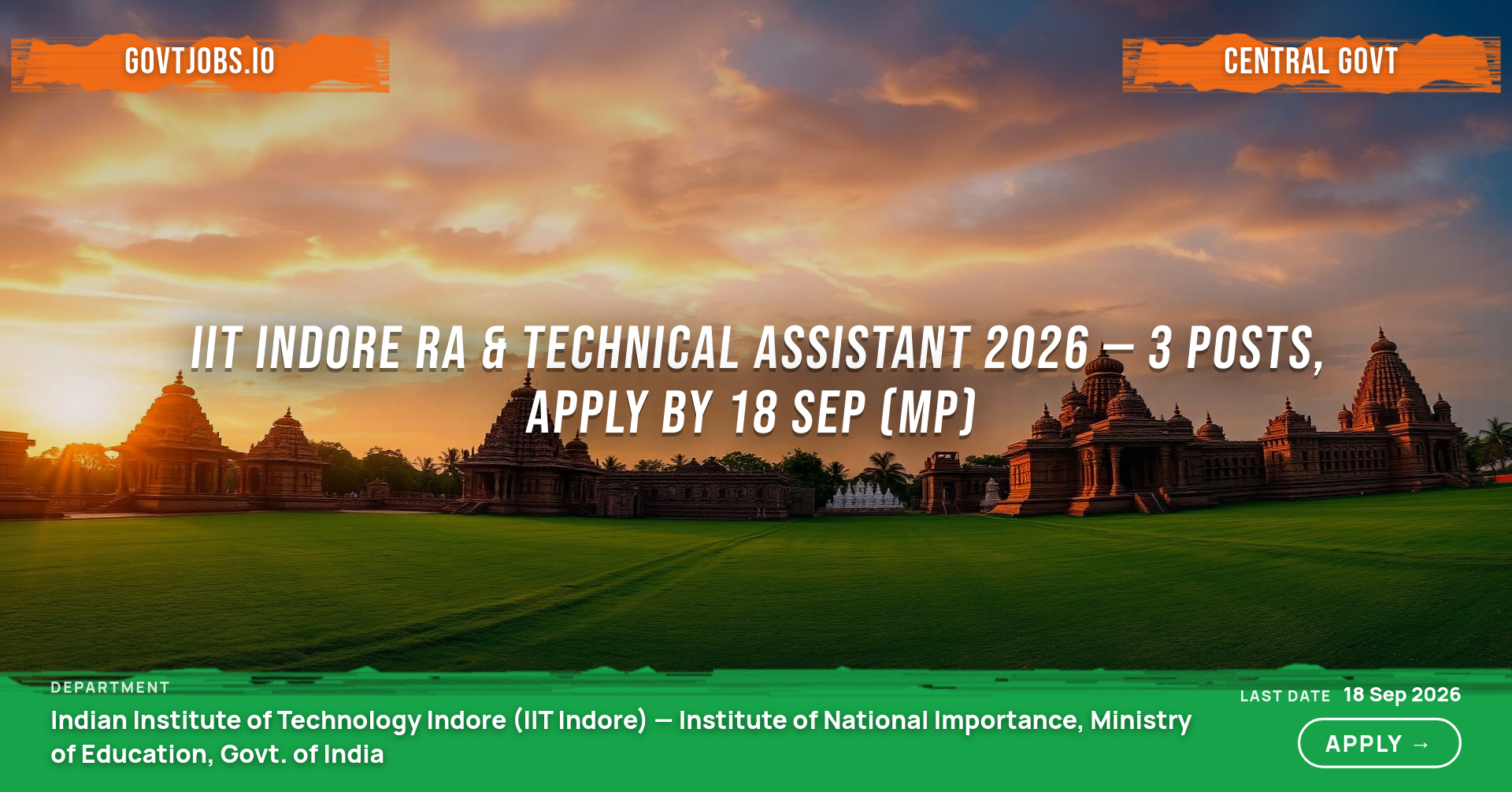 IIT Indore RA & Technical Assistant 2026 — 3 Posts, Apply by 18 Sep (MP)
