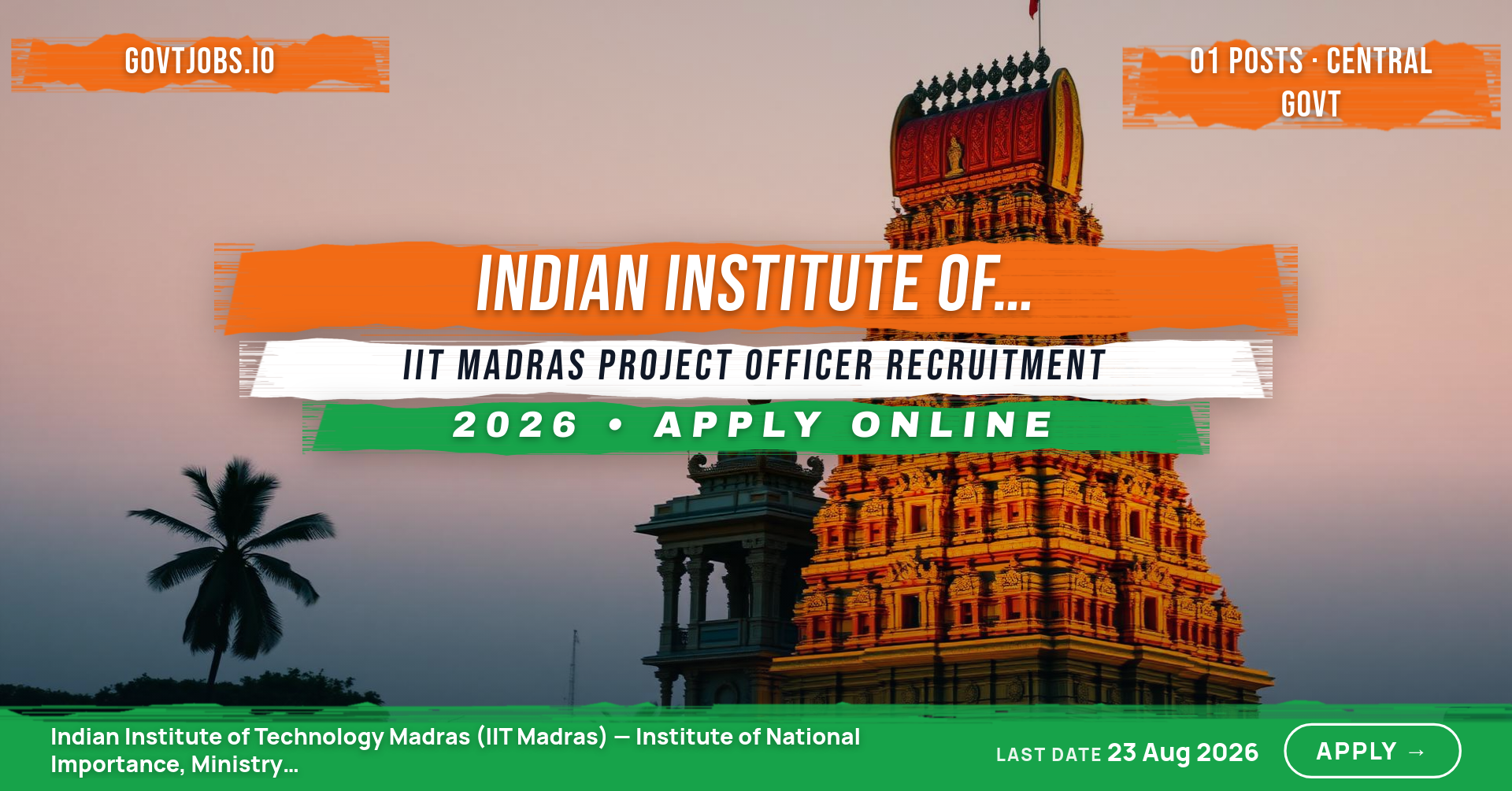 IIT Madras Project Officer Recruitment 2026 — 1 Post