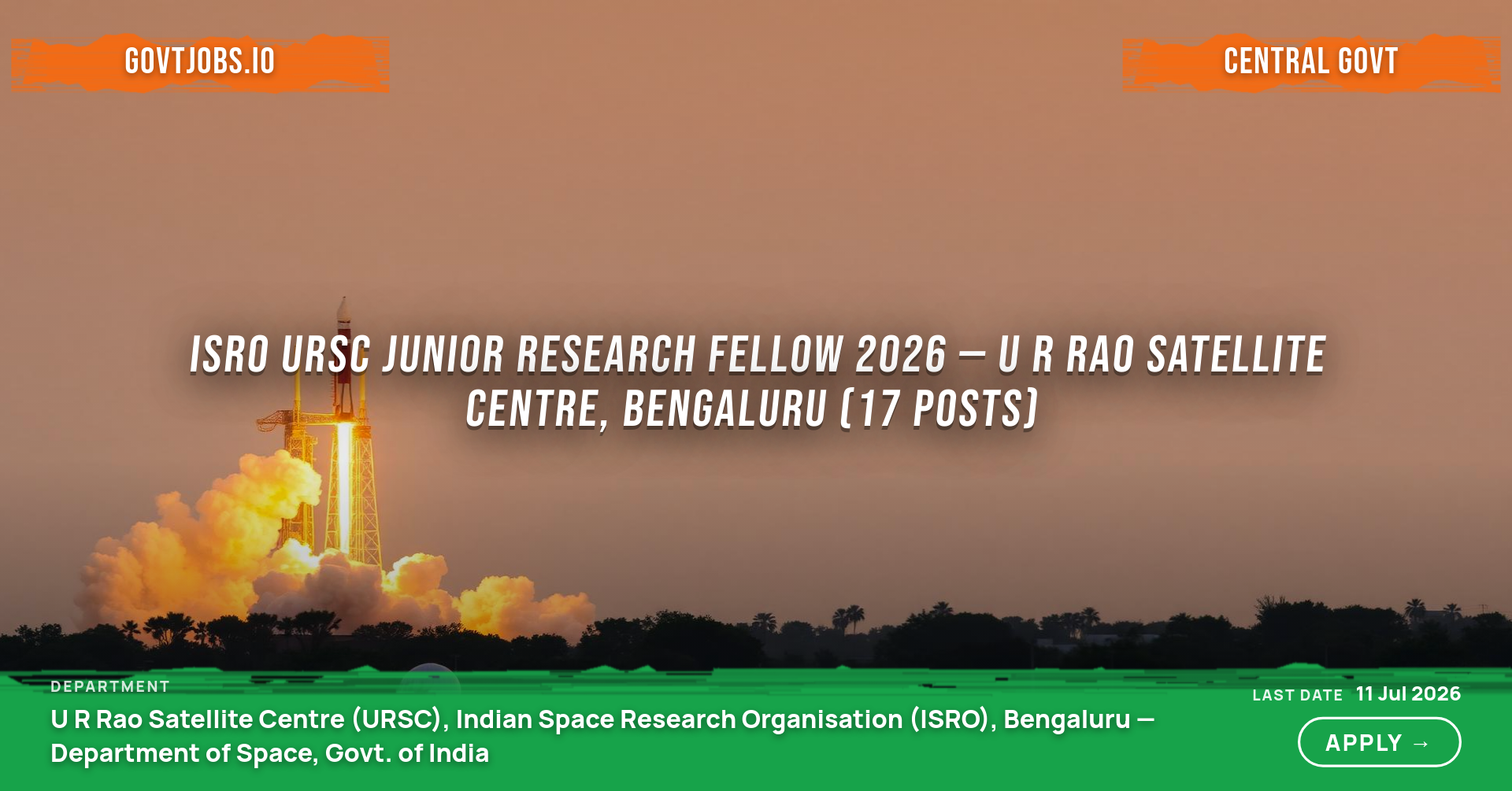 ISRO URSC Junior Research Fellow 2026 — U R Rao Satellite Centre, Bengaluru (17 Posts)