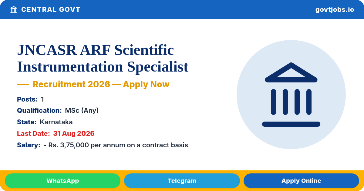 JNCASR ARF Scientific Instrumentation Specialist (FESEM) Recruitment 2026 — 1 Post, Apply by 31 Aug