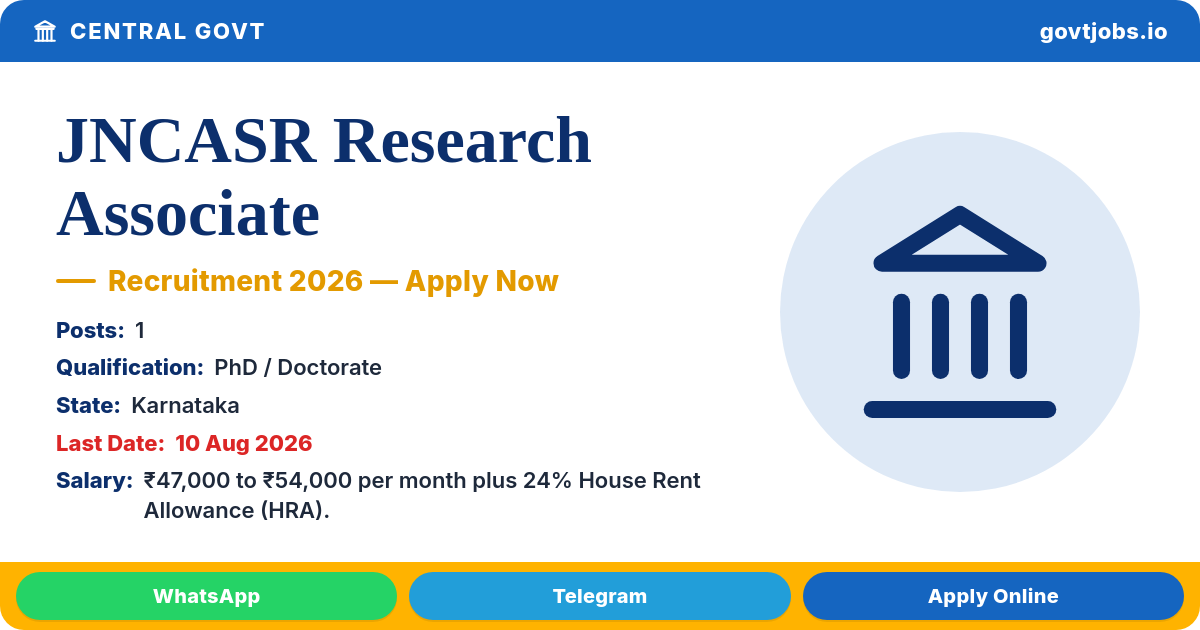 JNCASR Research Associate Recruitment 2026 — 1 Post, Apply by 10 August (Karnataka)