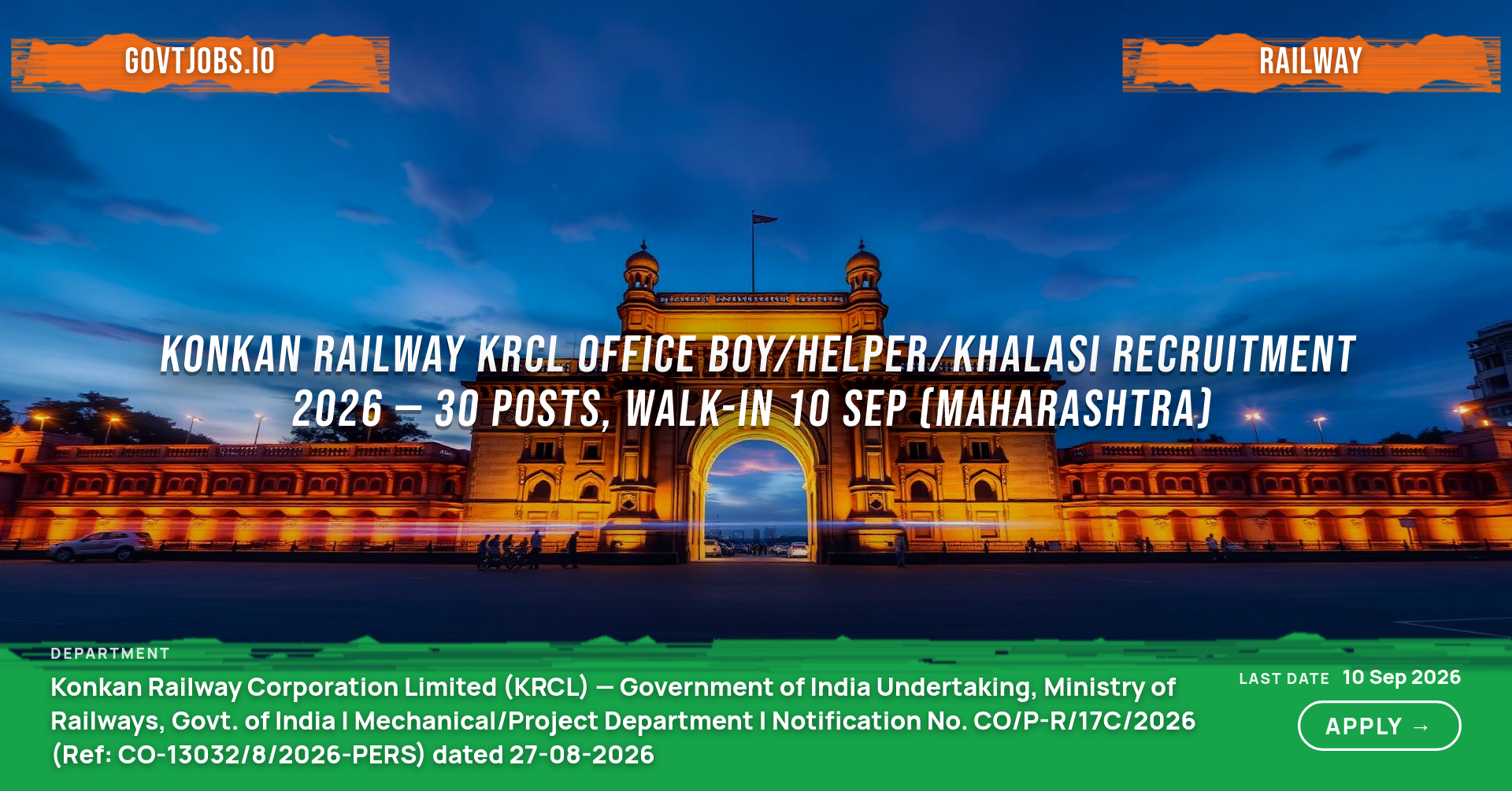 Konkan Railway KRCL Office Boy/Helper/Khalasi Recruitment 2026 — 30 Posts, Walk-in 10 Sep (Maharashtra)
