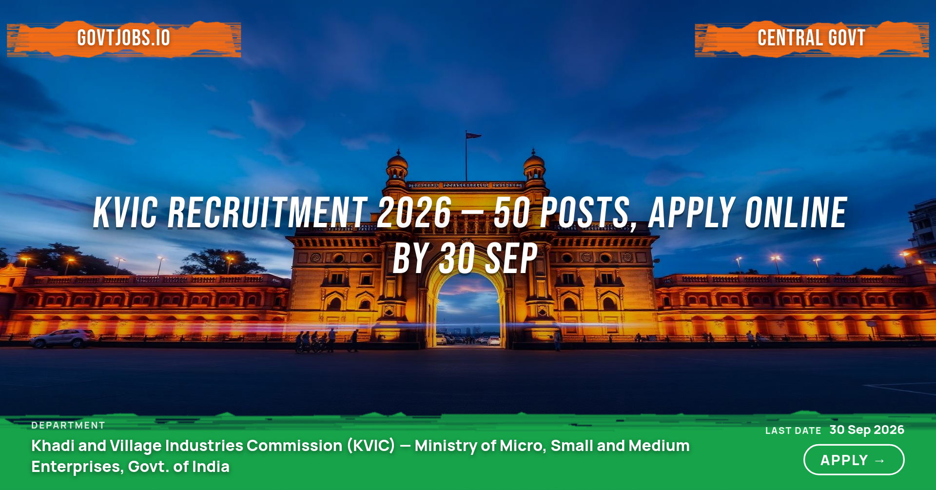 KVIC Recruitment 2026 — 50 Posts, Apply Online by 30 Sep