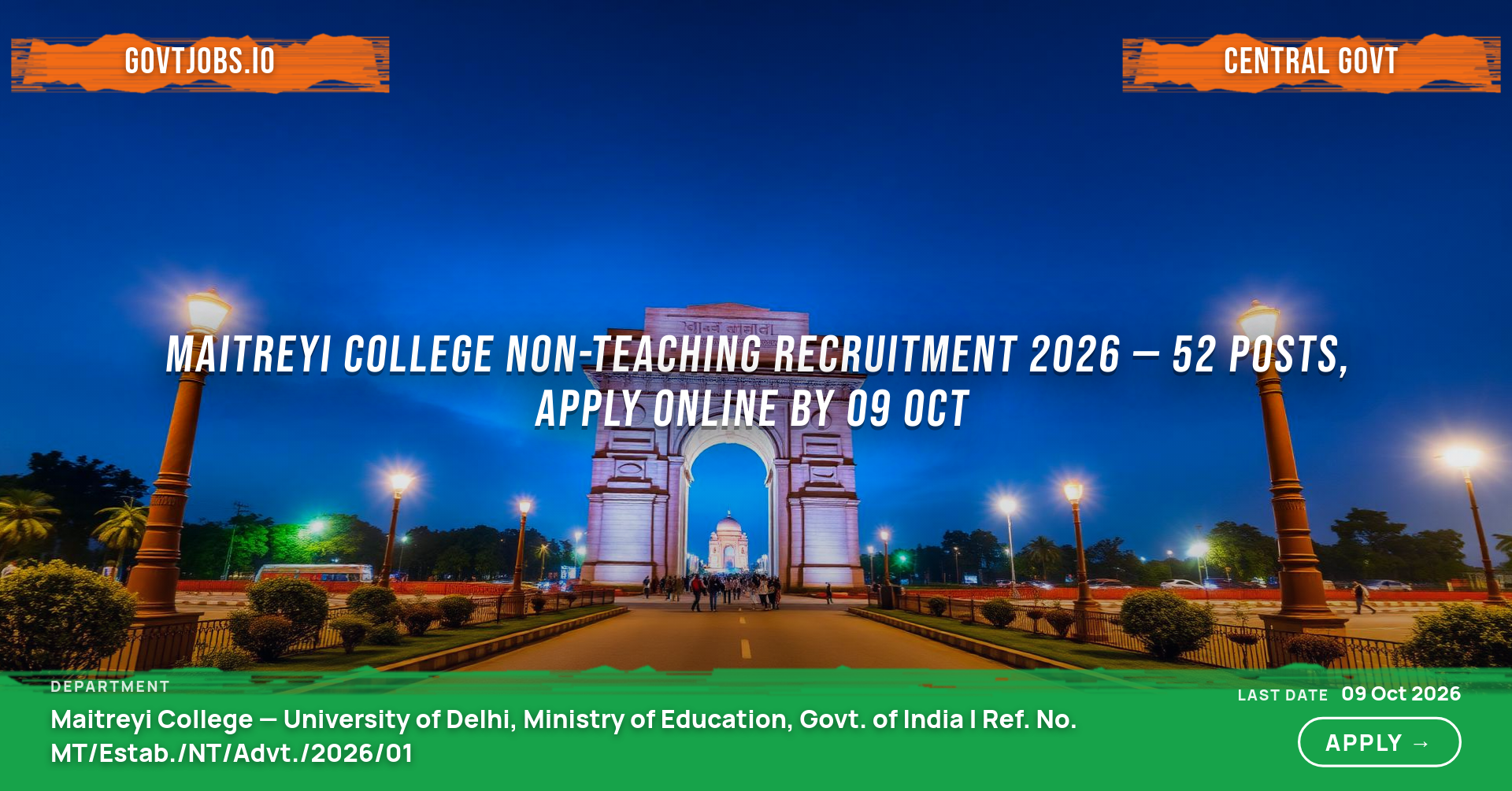 Maitreyi College Non-Teaching Recruitment 2026 — 52 Posts, Apply Online by 09 Oct