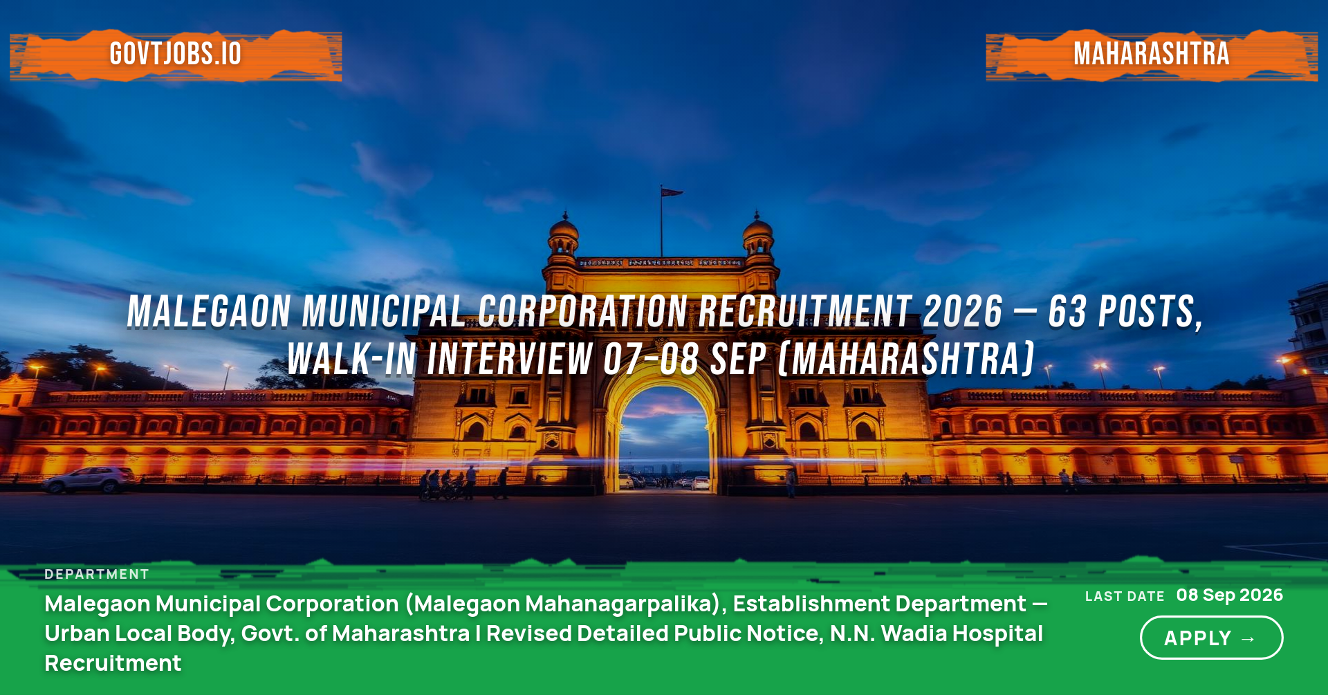 Malegaon Municipal Corporation Recruitment 2026 — 63 Posts, Walk-in Interview 07–08 Sep (Maharashtra)