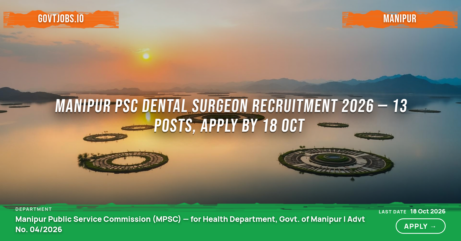 Manipur PSC Dental Surgeon Recruitment 2026 — 13 Posts, Apply by 18 Oct