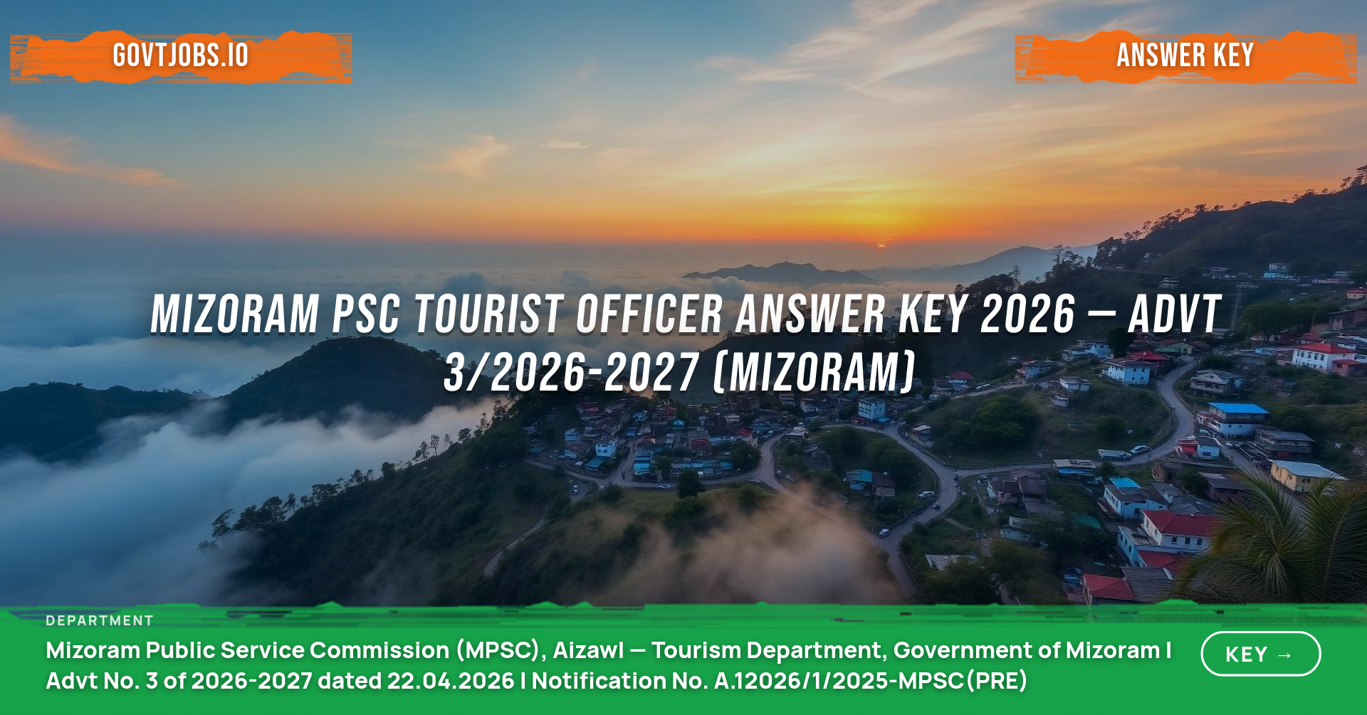Mizoram PSC Tourist Officer Answer Key 2026 — Advt 3/2026-2027 (Mizoram)